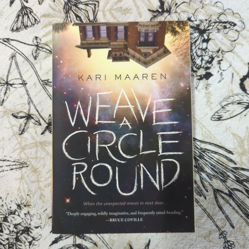 Weave a Circle Round