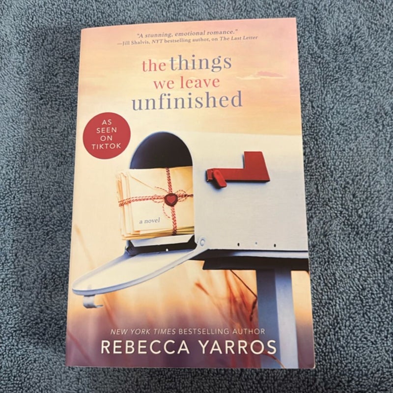 The Things We Leave Unfinished