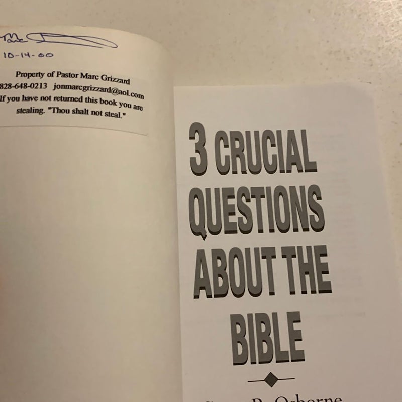 3 Crucial Questions about the Bible