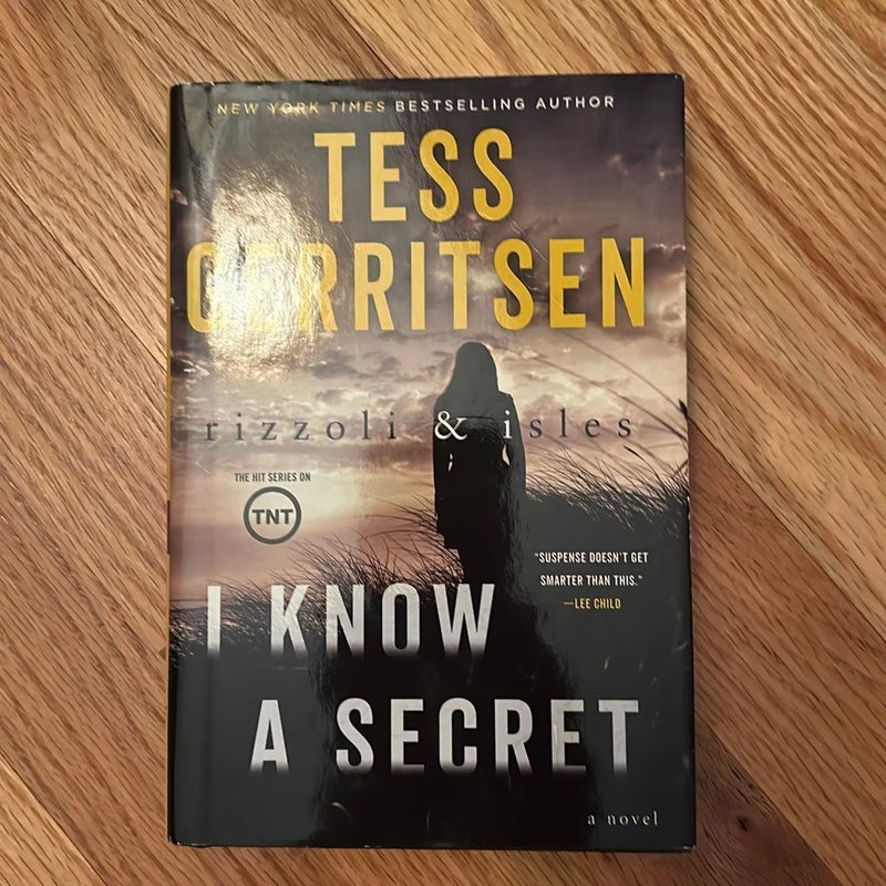 I Know a Secret: a Rizzoli and Isles Novel