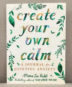 Create Your Own Calm