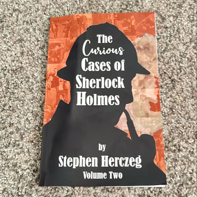 The Curious Cases of Sherlock Holmes - Volume Two