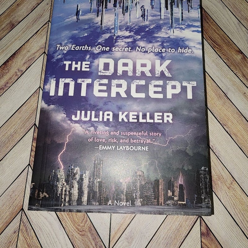 The Dark Intercept