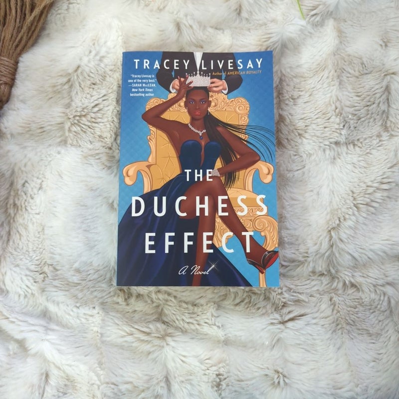 The Duchess Effect