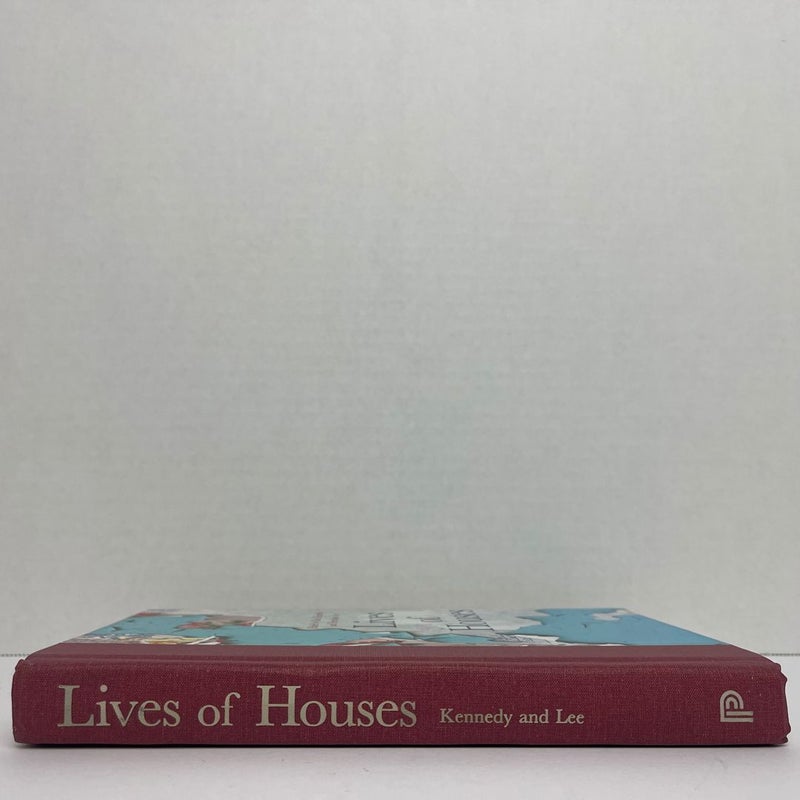 Lives of Houses