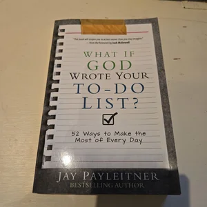 What If God Wrote Your to-Do List?