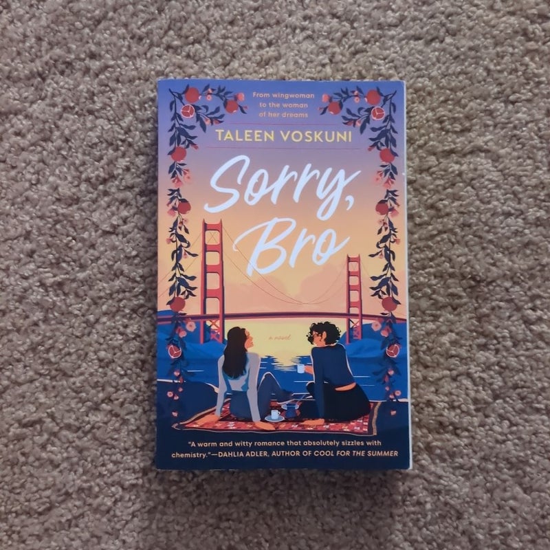 Sorry, Bro