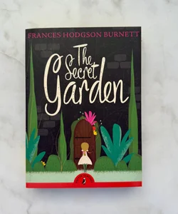 The Secret Garden (Puffin Children’s Classics)