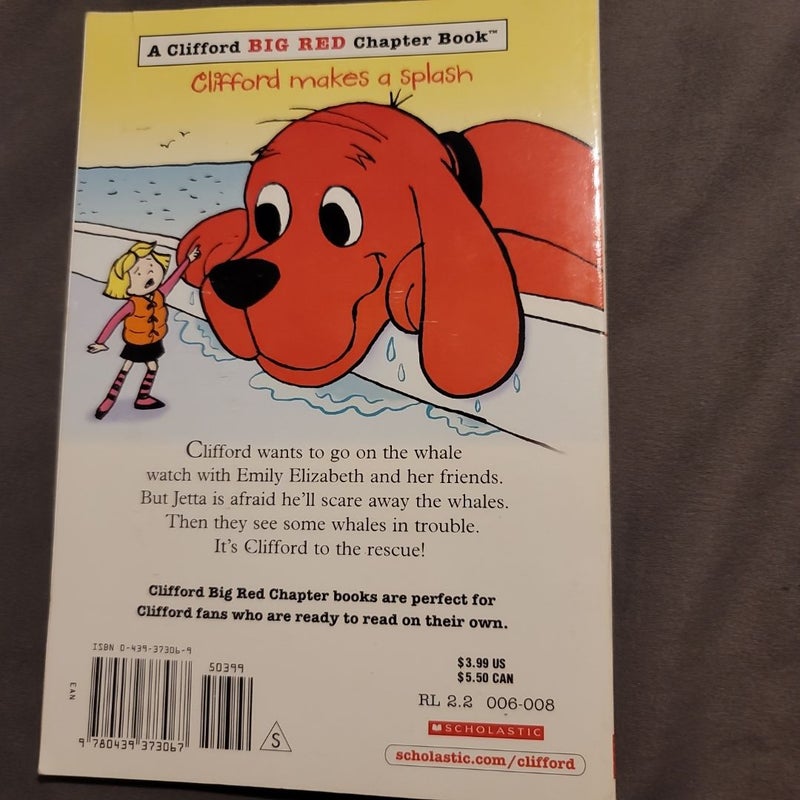 Clifford Big Red Chapter Book #4: Clifford Saves the Whales