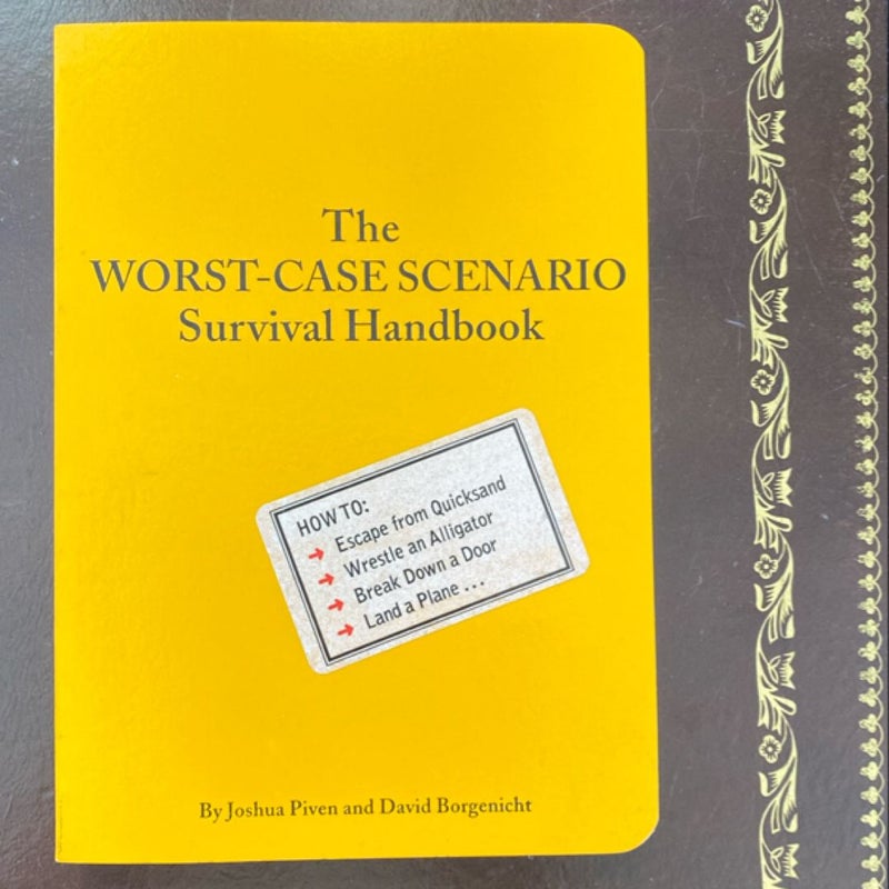 Worst-Case Scenario Survival Handbook