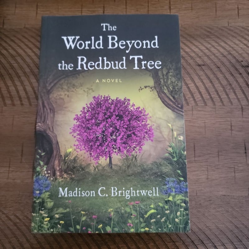 The World Beyond the Redbud Tree