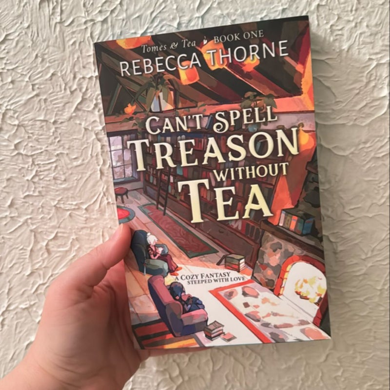 Can't Spell Treason Without Tea