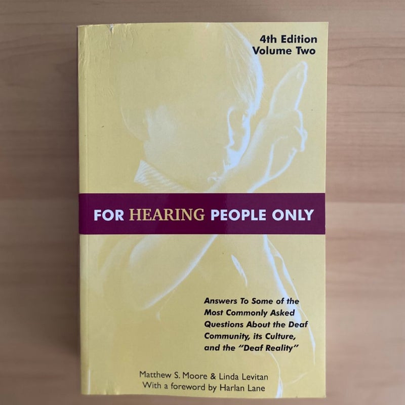 For Hearing People Only