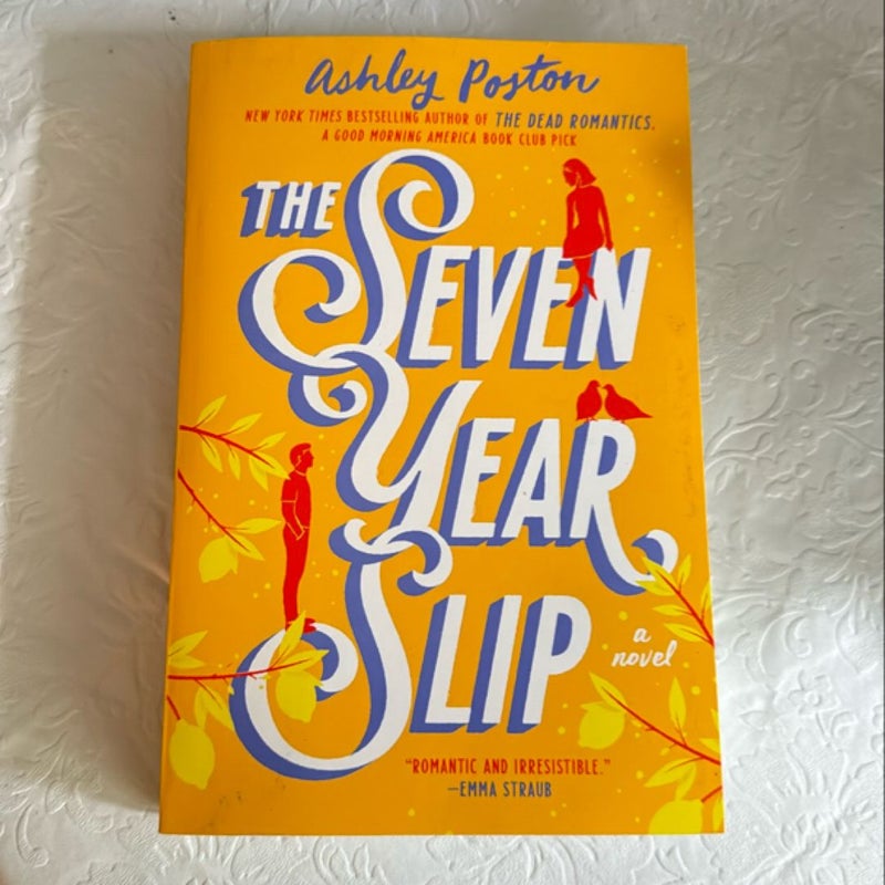 The Seven Year Slip