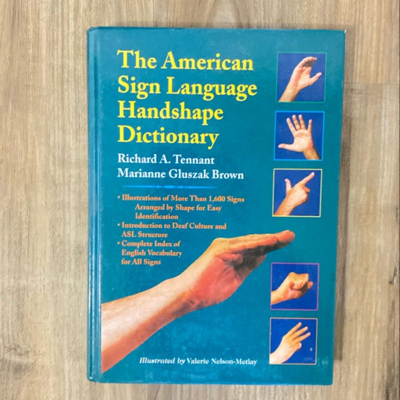 The American Sign Language Handshape Dictionary