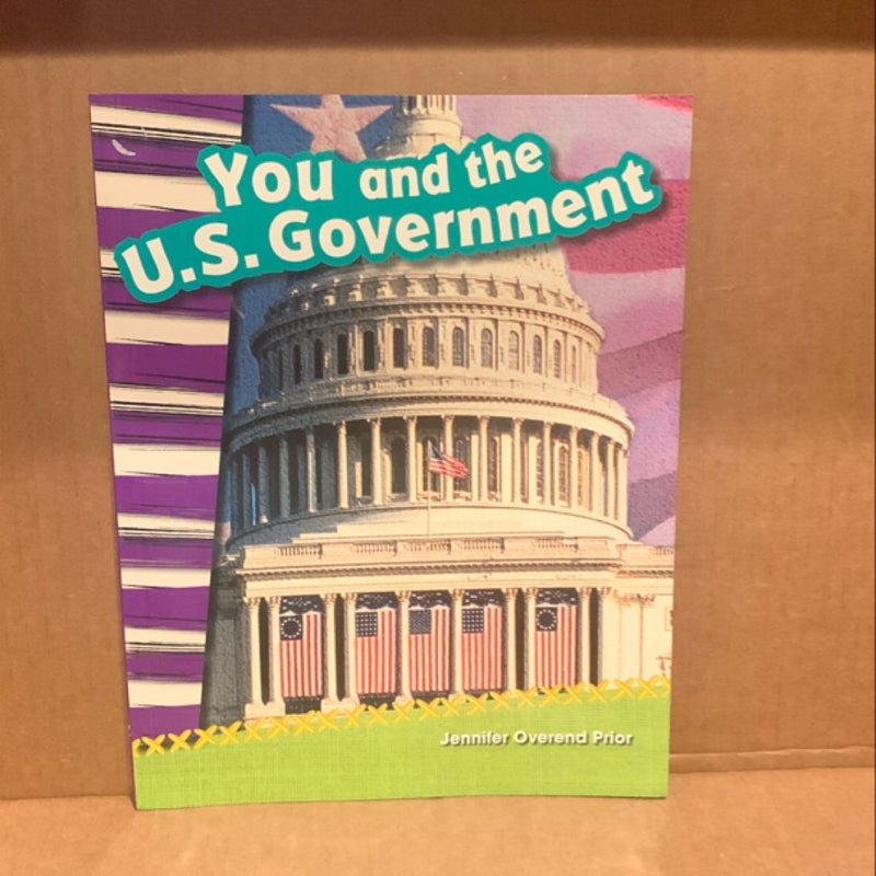 You and the U. S. Government