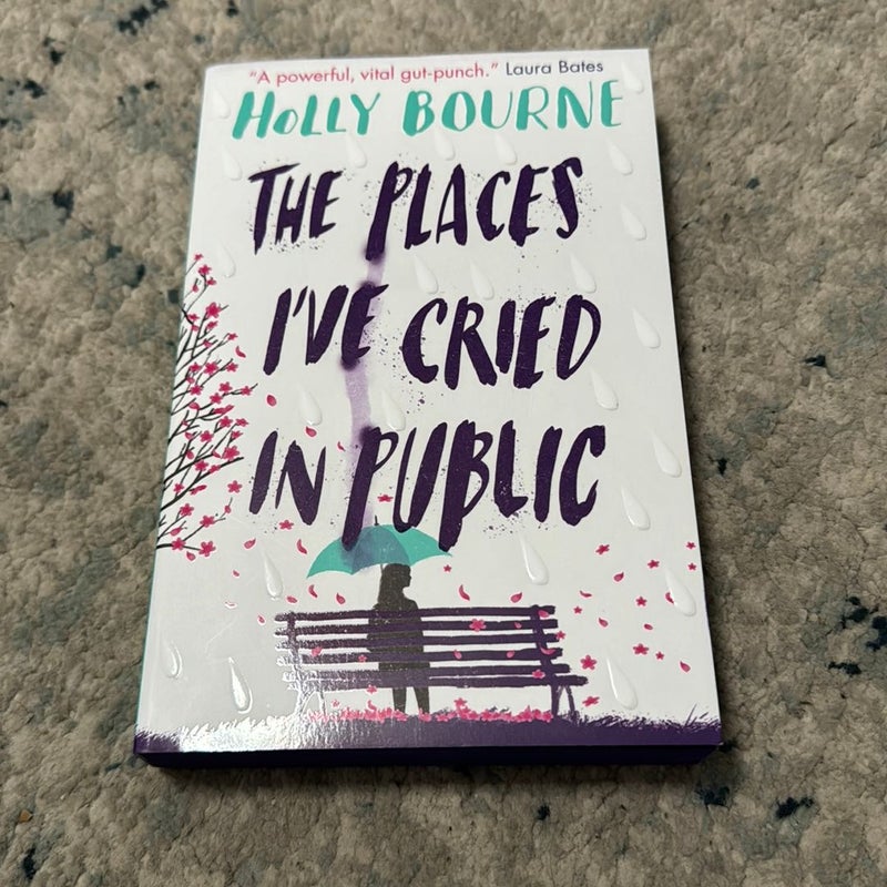 The Places I've Cried in Public