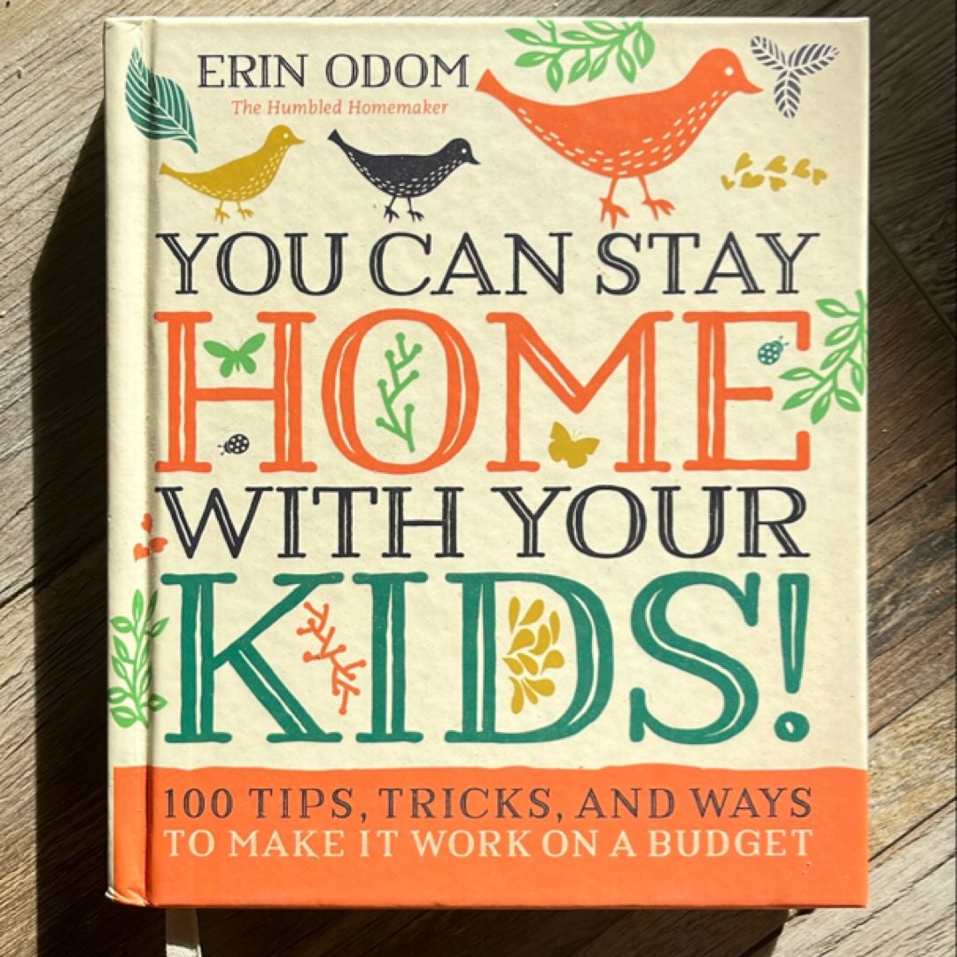 You Can Stay Home with Your Kids!