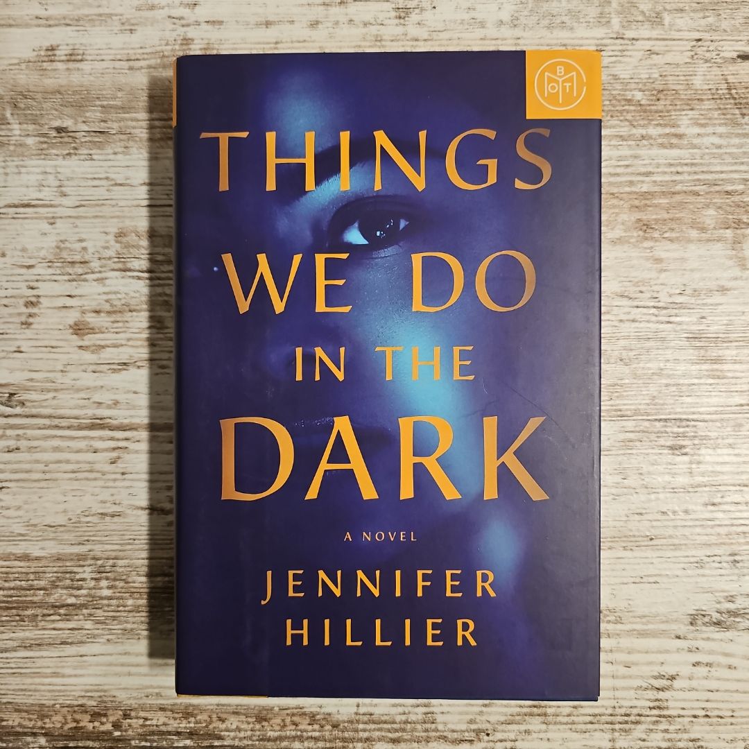 Things We Do in the Dark