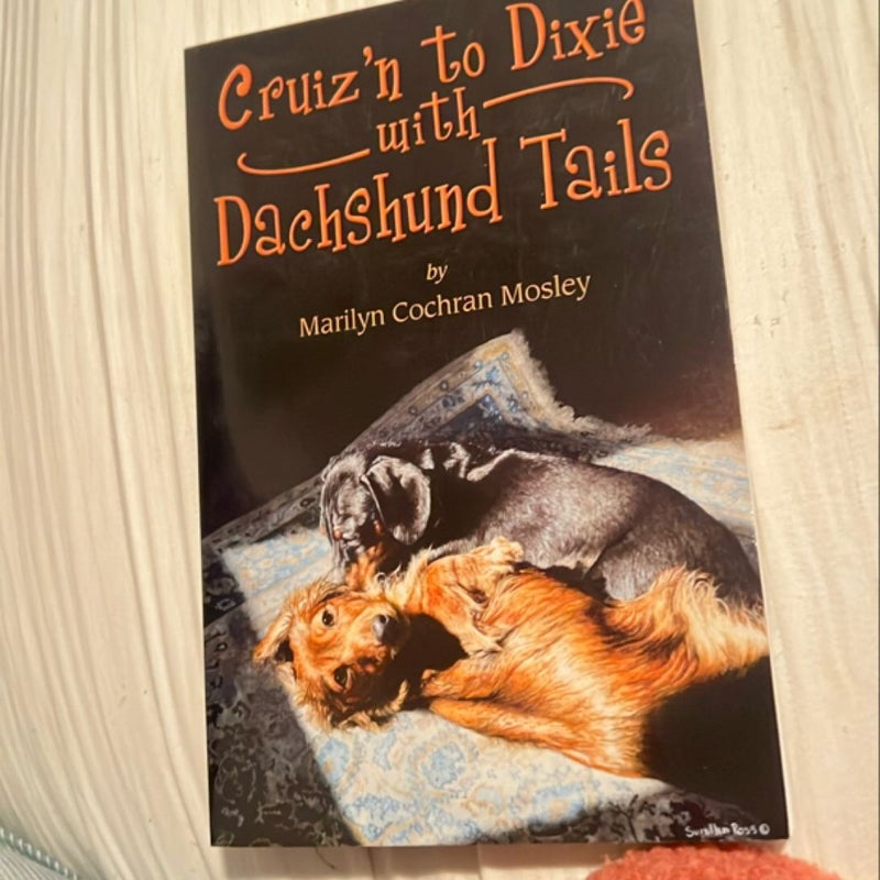 Cruiz’n to Dixie with Dachshund Tails