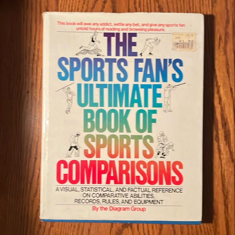 The Sports Fan's Ultimate Book of Sports Comparisons