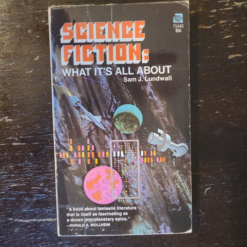 Science Fiction: What It's All About