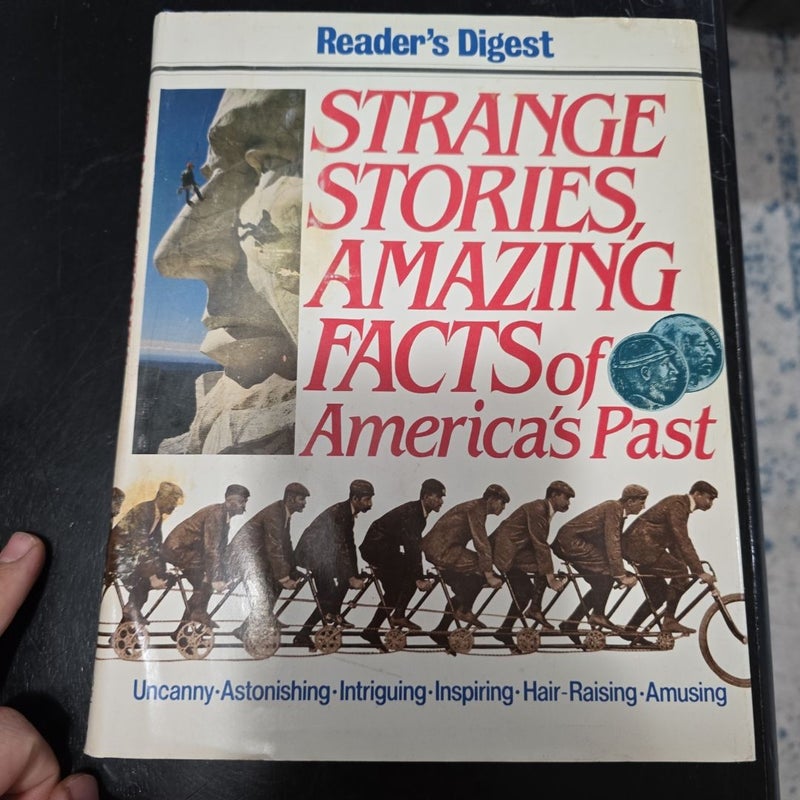 Strange Stories, Amazing Facts of America's Past