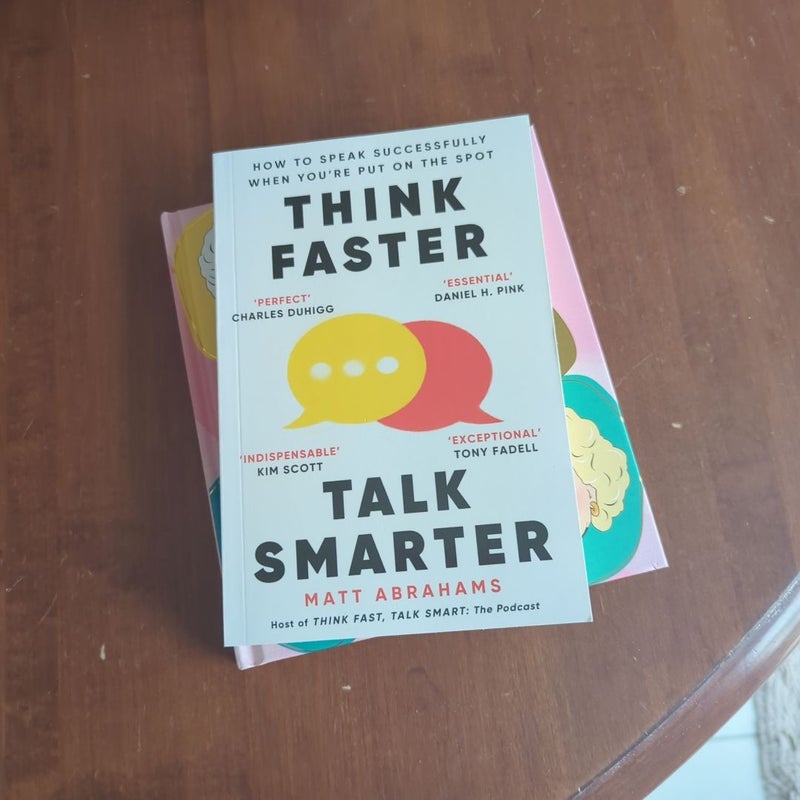 Think Faster, Talk Smarter