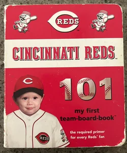 Cincinnati Reds 101