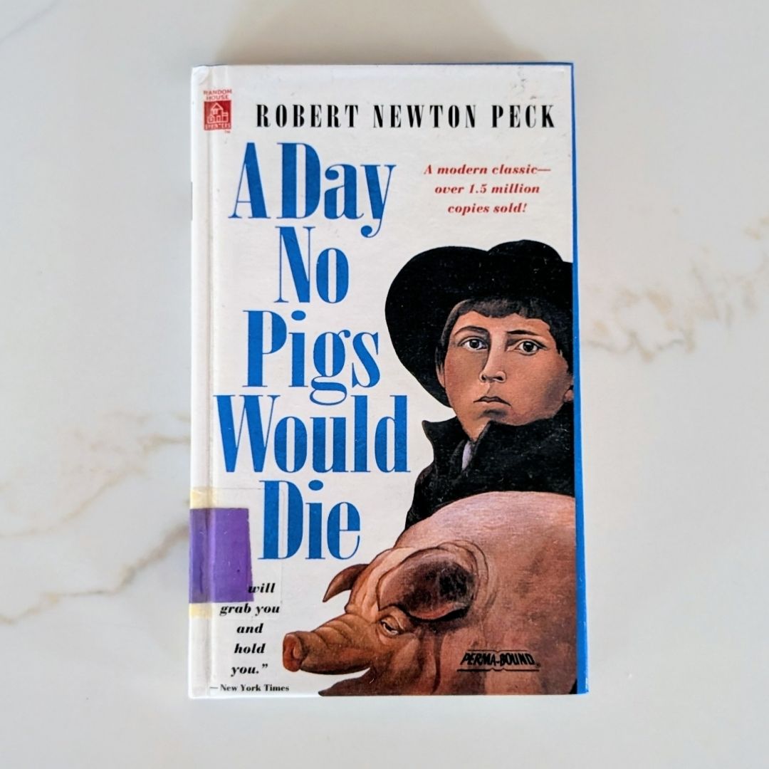 A Day No Pigs Would Die