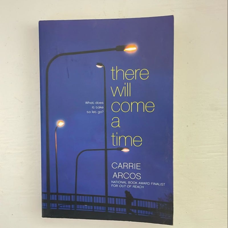 There Will Come a Time