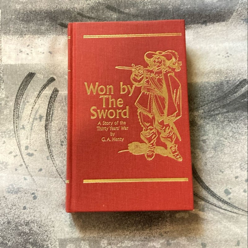 Won by the Sword (Deluxe Heirloom Edition)