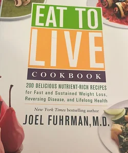 Eat to Live Cookbook