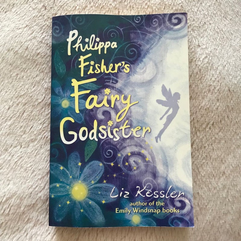Philippa Fisher's Fairy Godsister