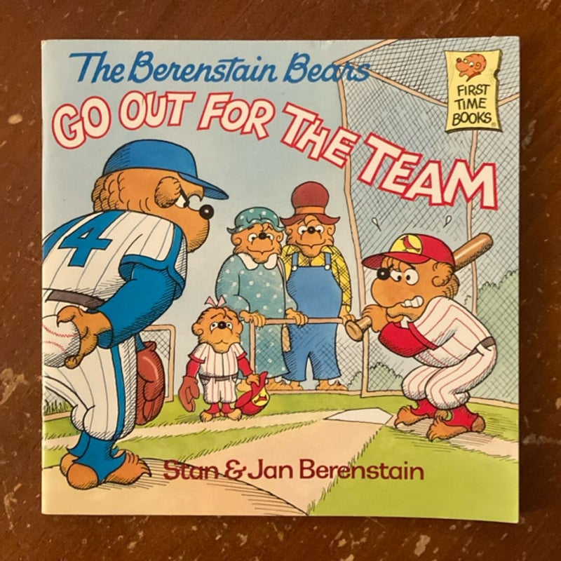 The Berenstain Bears Go Out for the Team