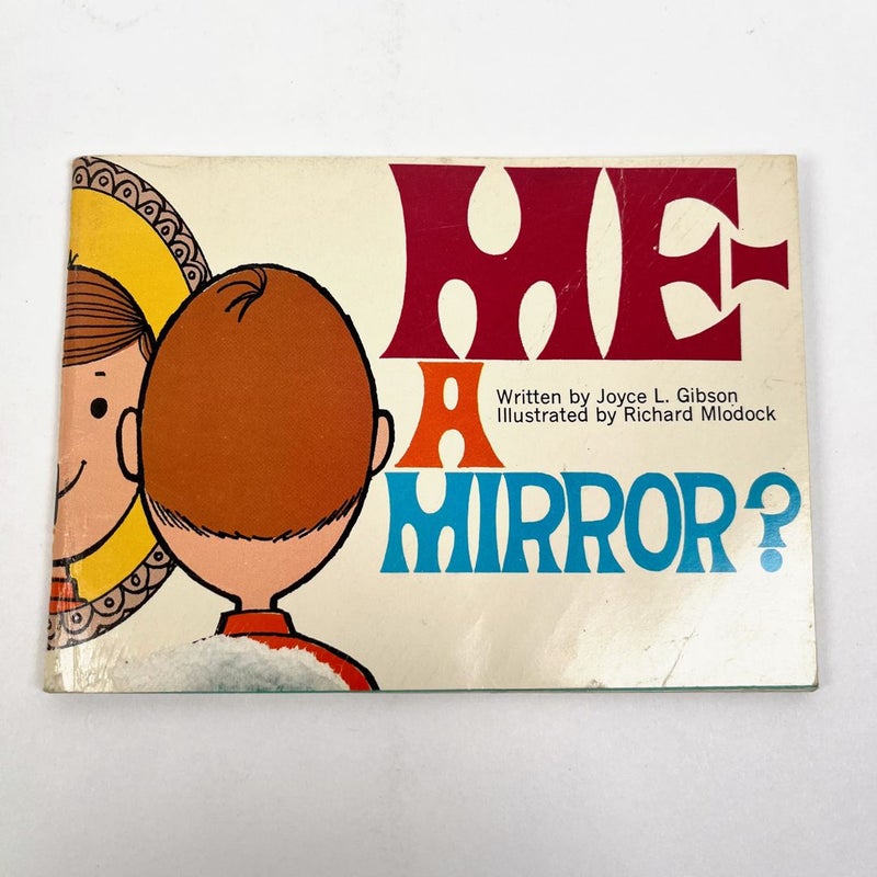 Me - A Mirror?