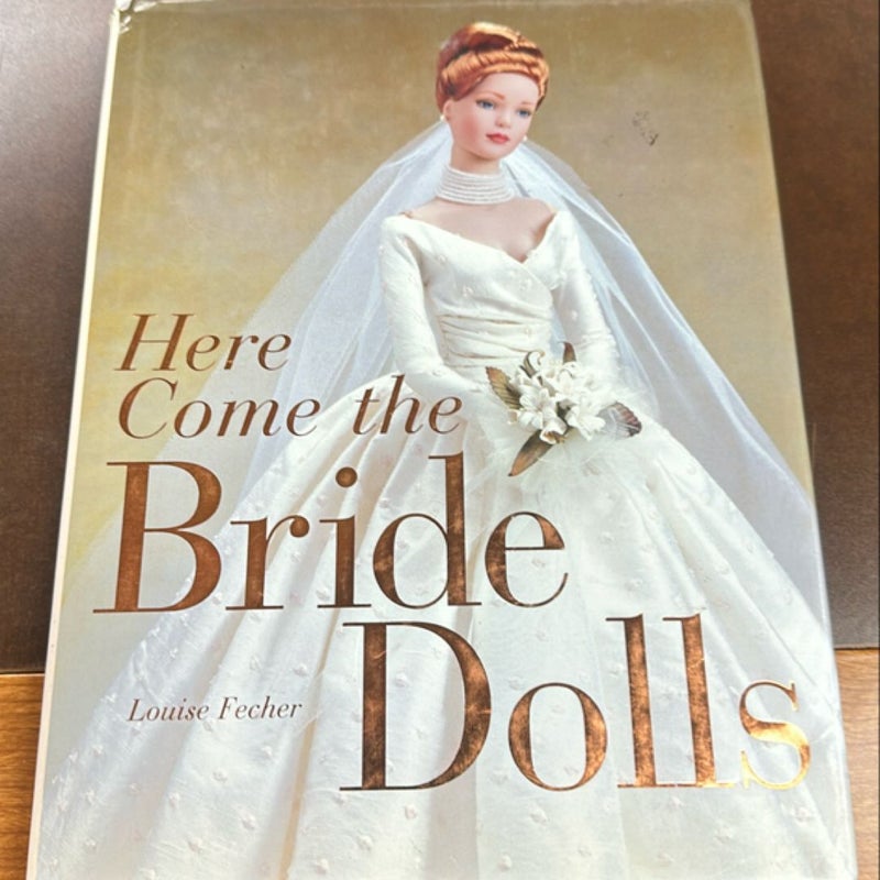 Here Come the Bride Dolls