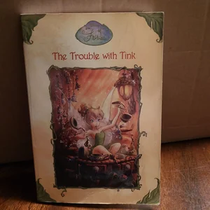The Trouble with Tink