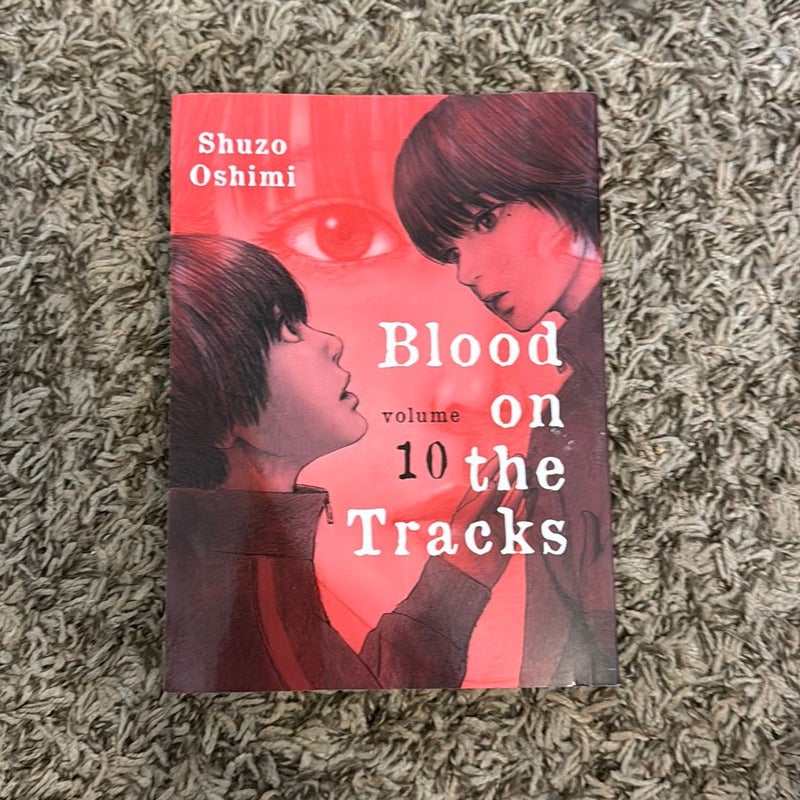 Blood on the Tracks 10