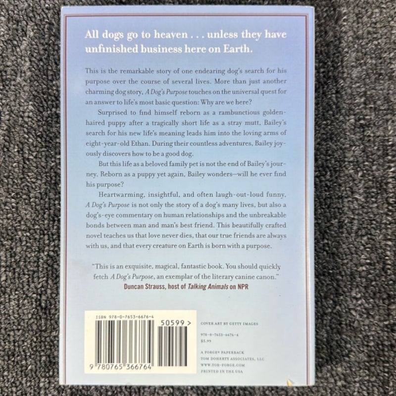 A Dogs Purpose (2010) 1st EDT/1st Print