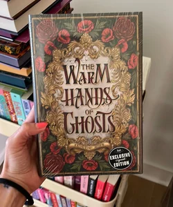 The Warm Hands of Ghosts (owlcrate edition)