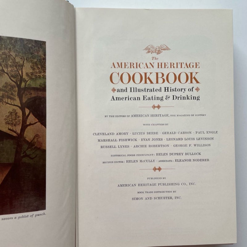 The American Heritage Cookbook and Illustrated History of American Eating & Drinking