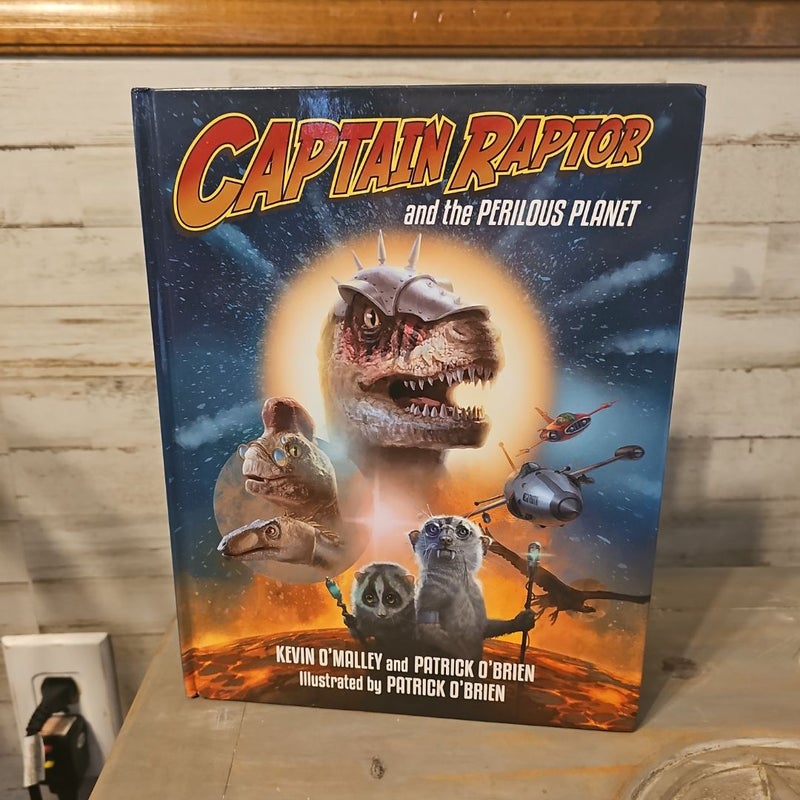 Captain Raptor and the Perilous Planet