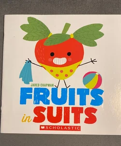 Fruits In Suits