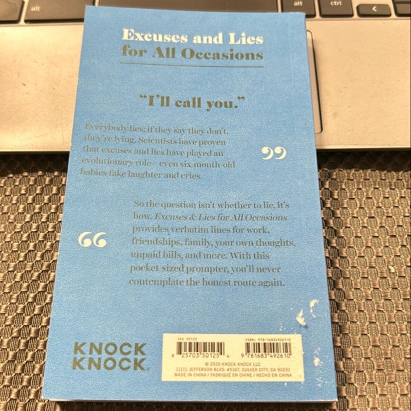 Knock Knock Excuses and Lies Lines for All Occasions: Paperback Edition