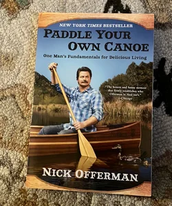 Paddle Your Own Canoe