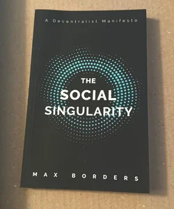 The Social Singularity