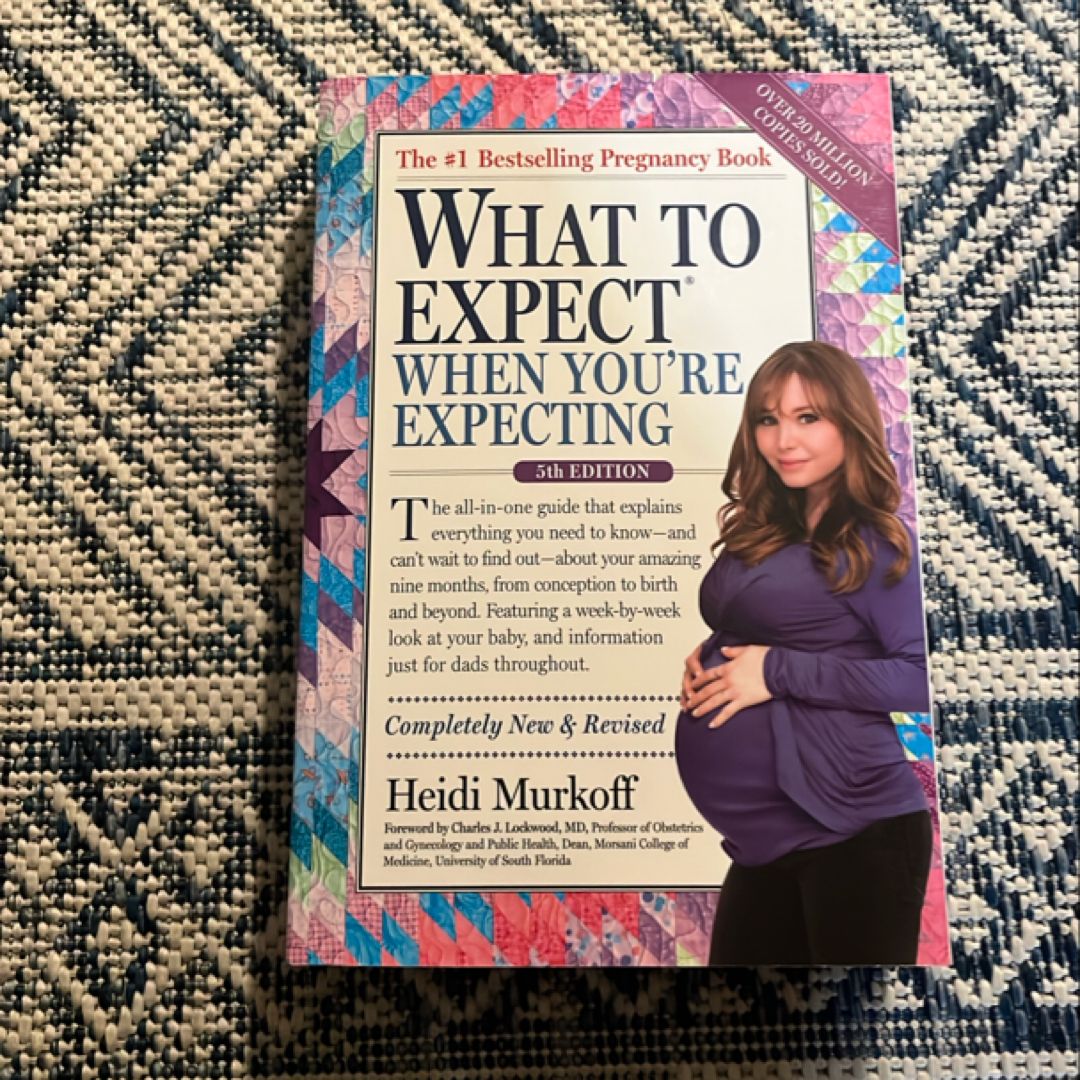 What to Expect When You're Expecting