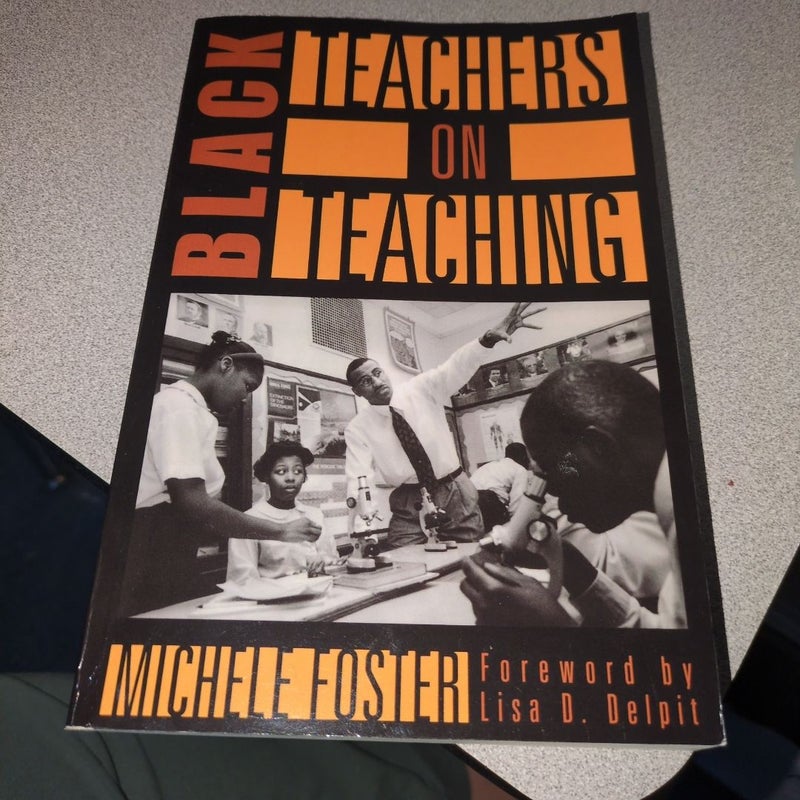 Black Teachers on Teaching