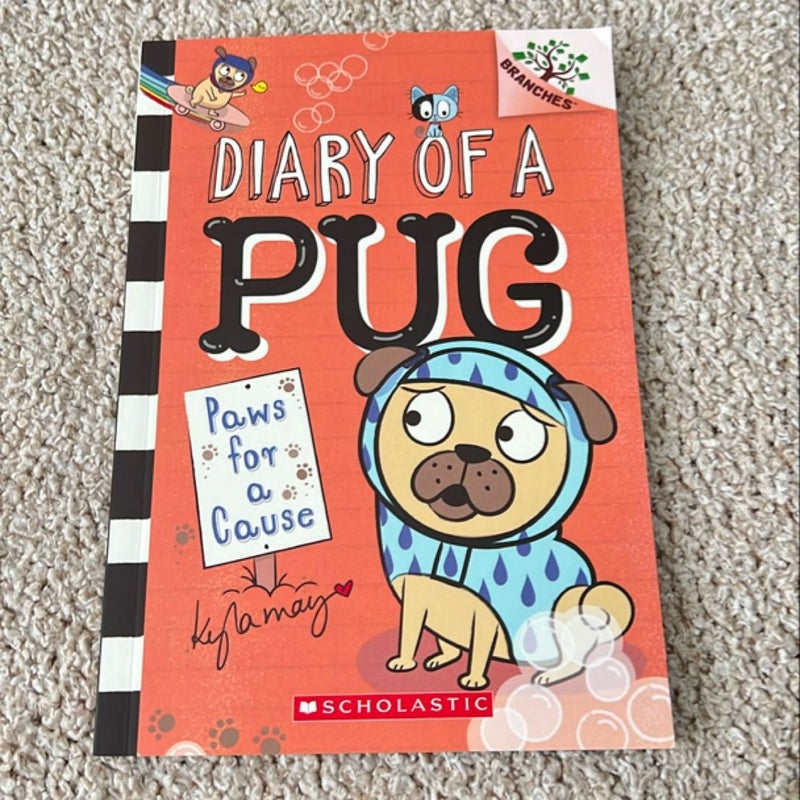 Paws for a Cause: a Branches Book (Diary of a Pug #3)